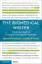 Picture of Book The Biomedical Writer: What You Need to Succeed in Academic Medicine