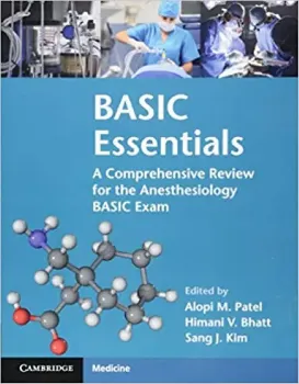 Picture of Book BASIC Essentials: A Comprehensive Review for the Anesthesiology BASIC Exam