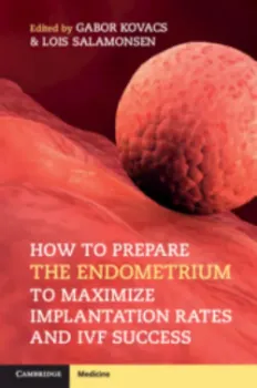 Imagem de How to Prepare the Endometrium to Maximize Implantation Rates and IVF Success