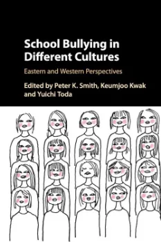 Picture of Book School Bullying in Different Cultures: Eastern and Western Perspectives
