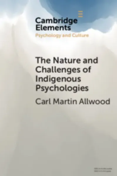 Imagem de The Nature and Challenges of Indigenous Psychologies