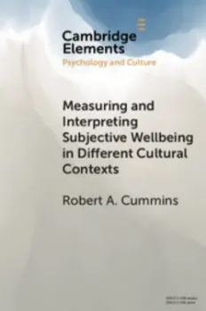Picture of Book Measuring and Interpreting Subjective Wellbeing in Different Cultural Contexts: A Review and Way Forward