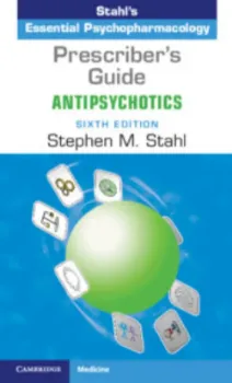 Imagem de Prescriber's Guide: Antipsychotics: Stahl's Essential Psychopharmacology