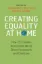 Picture of Book Creating Equality at Home: How 25 Couples around the World Share Housework and Childcare