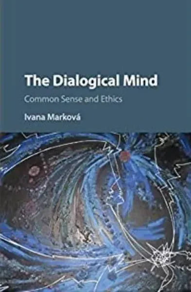 Imagem de The Dialogical Mind: Common Sense and Ethics