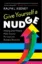 Imagem de Give Yourself a Nudge: Helping Smart People Make Smarter Personal and Business Decisions