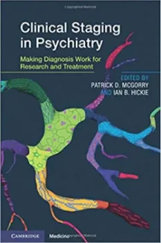 Picture of Book Clinical Staging in Psychiatry: Making Diagnosis Work for Research and Treatment