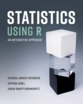 Picture of Book Statistics Using R: An Integrative Approach