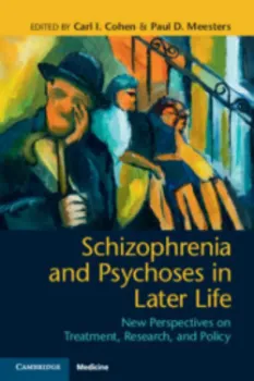 Imagem de Schizophrenia and Psychoses in Later Life: New Perspectives on Treatment, Research, and Policy