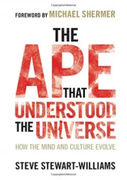 Imagem de The Ape that Understood the Universe: How the Mind and Culture Evolve