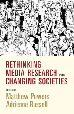 Picture of Book Rethinking Media Research for Changing Societies
