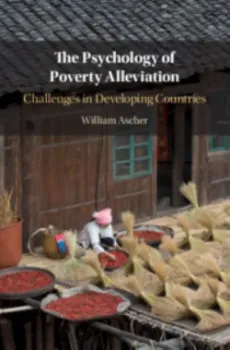 Picture of Book The Psychology of Poverty Alleviation: Challenges in Developing Countries