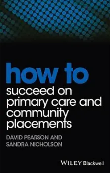 Imagem de How to Succeed on Primary Care and Community Placements