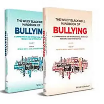 Picture of Book The Wiley Blackwell Handbook of Bullying: A Comprehensive and International Review of Research and Intervention 2 Vols. Set