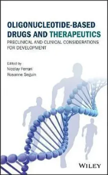 Picture of Book Oligonucleotide-Based Drugs and Therapeutics: Preclinical and Clinical Considerations for Development