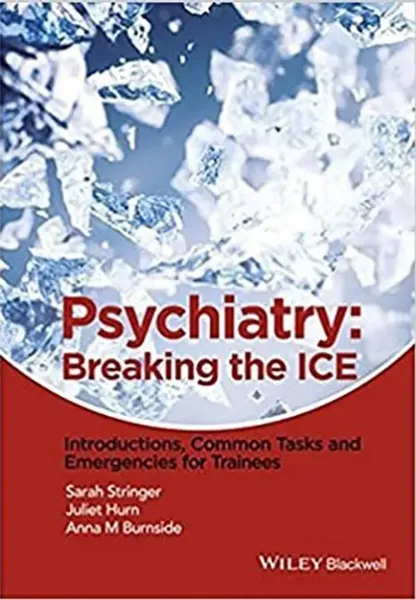 Imagem de Psychiatry: Breaking the ICE Introductions, Common Tasks, Emergencies for Trainees