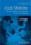 Picture of Book Acute Medicine: A Practical Guide to the Management of Medical Emergencies
