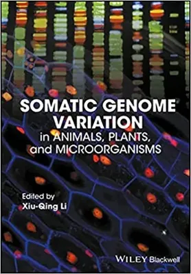 Imagem de Somatic Genome Variation: in Animals, Plants, and Microorganisms