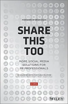 Picture of Book Share This Too: More Social Media Solutions for Pr Professionals