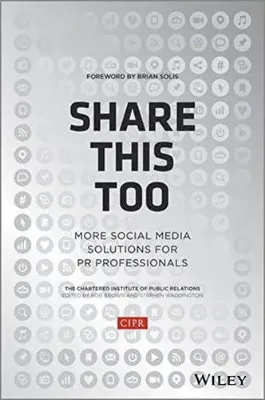 Picture of Book Share This Too: More Social Media Solutions for Pr Professionals