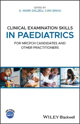 Imagem de Clinical Examination Skills in Paediatrics: For MRCPCH Candidates and Other Practitioners