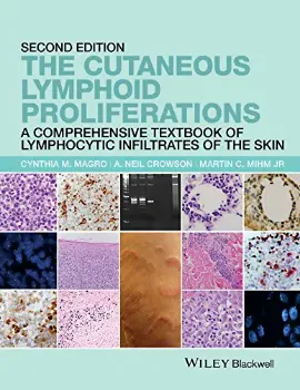 Picture of Book The Cutaneous Lymphoid Proliferations: A Comprehensive Textbook of Lymphocytic Infiltrates of the Skin