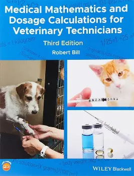 Picture of Book Medical Mathematics and Dosage Calculations for Veterinary Technicians