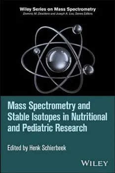 Imagem de Mass Spectrometry and Stable Isotopes in Nutritional and Pediatric Research