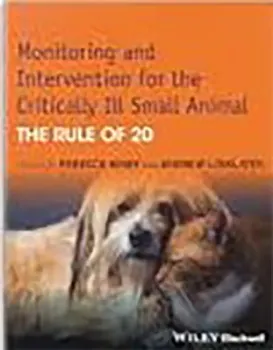 Picture of Book Monitoring and Intervention for the Critically Ill Small Animal: The Rule of 20