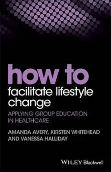 Picture of Book How to Facilitate Lifestyle Change: Applying Group Education in Healthcare