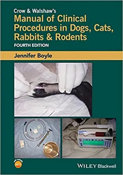 Imagem de Crow and Walshaw's Manual of Clinical Procedures in Dogs, Cats, Rabbits and Rodents