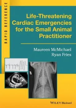 Picture of Book Life-Threatening Cardiac Emergencies for the Small Animal Practitioner