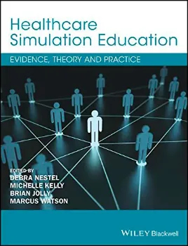 Imagem de Healthcare Simulation Education: Evidence, Theory and Practice