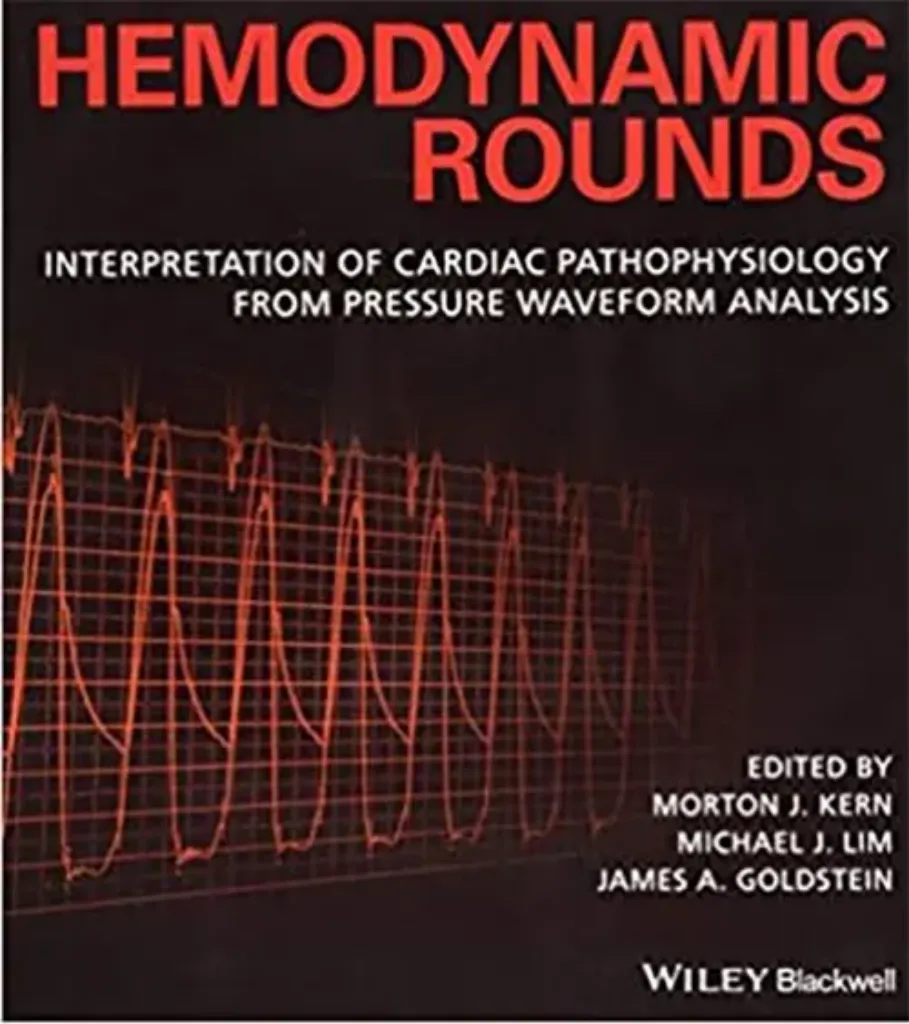 Imagem de Hemodynamic Rounds: Interpretation of Cardiac Pathophysiology from Pressure Waveform Analysis