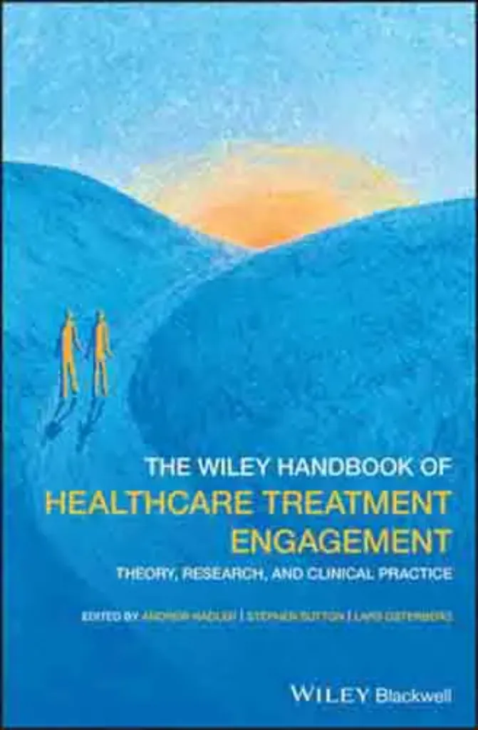 Imagem de The Wiley Handbook of Healthcare Treatment Engagement: Theory, Research, and Clinical Practice