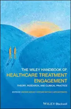 Imagem de The Wiley Handbook of Healthcare Treatment Engagement: Theory, Research, and Clinical Practice