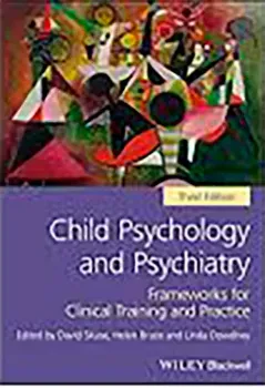Imagem de Child Psychology and Psychiatry: Frameworks for Clinical Training and Practice