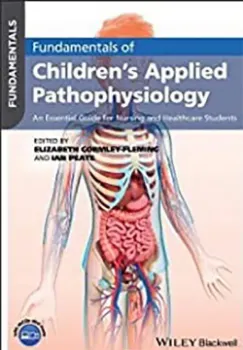 Imagem de Fundamentals of Children's Applied Pathophysiology: An Essential Guide for Nursing and Healthcare Students