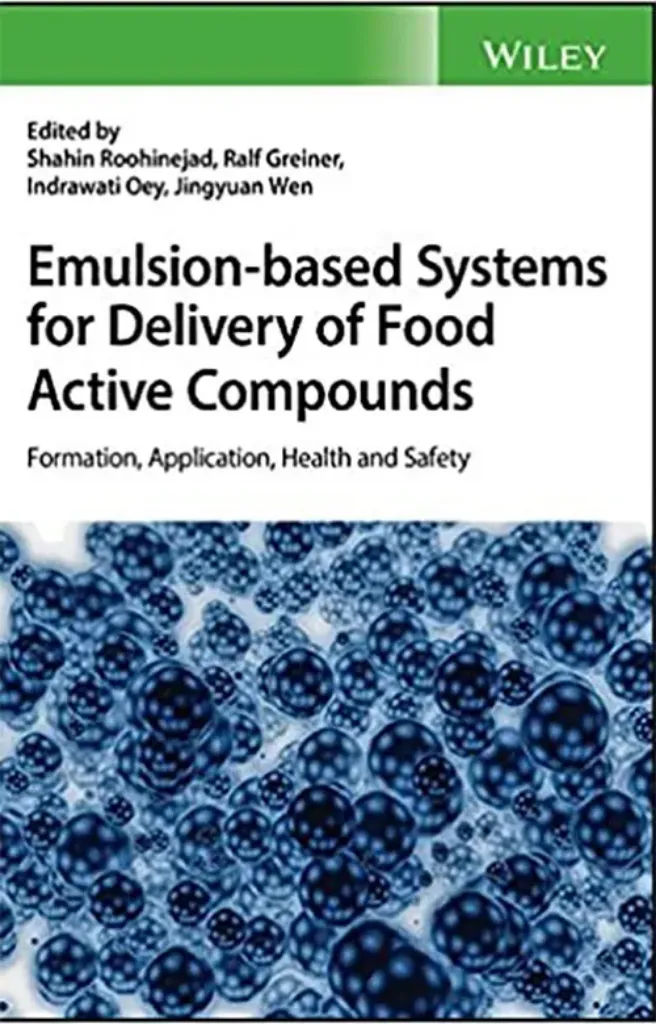 Picture of Book Emulsion-Based Systems for Delivery of Food Active Compounds: Formation, Application, Health and Safety