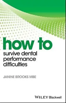 Picture of Book How to Survive Dental Performance Difficulties
