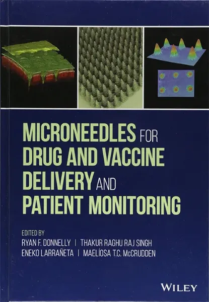 Imagem de Microneedles for Drug and Vaccine Delivery and Patient Monitoring