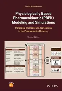 Picture of Book Physiologically Based Pharmacokinetic (PBPK) Modeling and Simulations: Principles, Methods, and Applications in the Pharmaceutical Industry, 2nd Edition