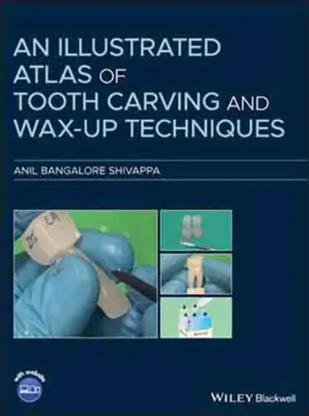 Imagem de An Illustrated Atlas of Tooth Carving and Wax-Up Techniques