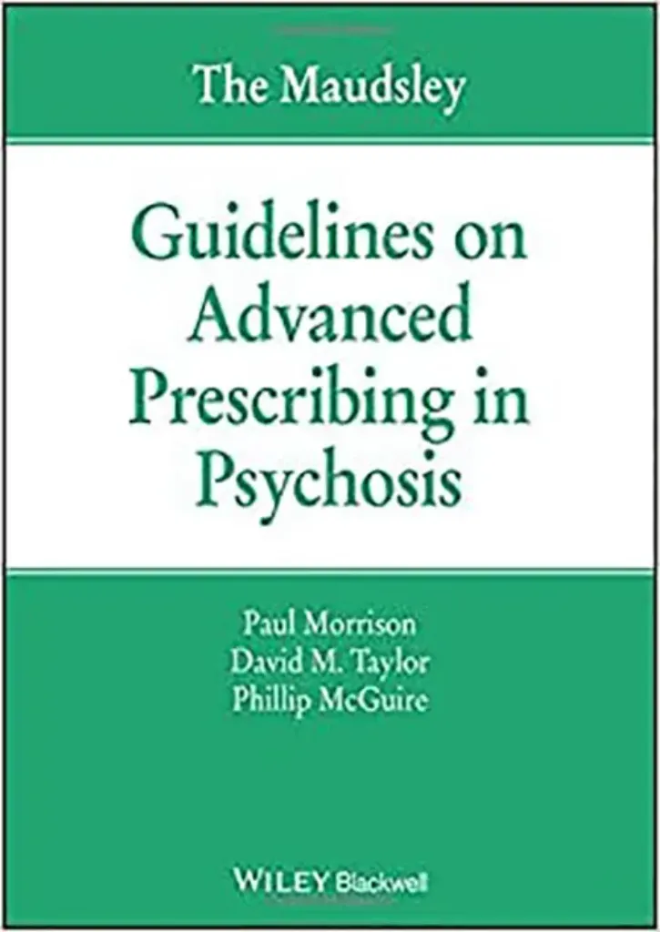 Imagem de The Maudsley Guidelines on Advanced Prescribing in Psychosis