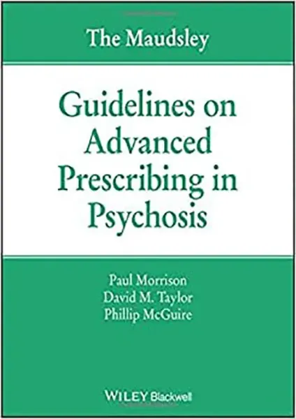 Imagem de The Maudsley Guidelines on Advanced Prescribing in Psychosis