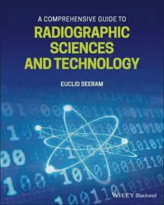 Picture of Book A Comprehensive Guide to Radiographic Sciences and Technology