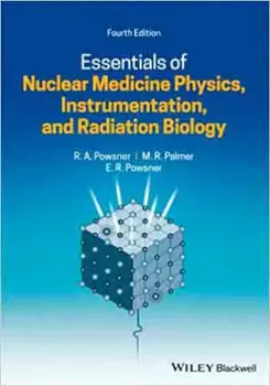 Imagem de Essentials of Nuclear Medicine Physics, Instrumentation, and Radiation Biology