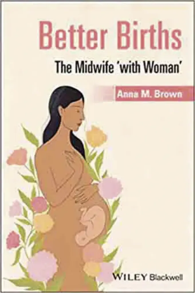 Imagem de Better Births: The Midwife 'with Woman'