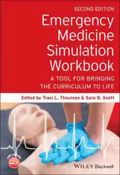 Picture of Book Emergency Medicine Simulation Workbook: A Tool for Bringing the Curriculum to Life