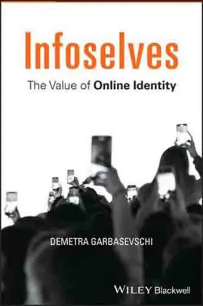 Imagem de Infoselves: The Value of Online Identity